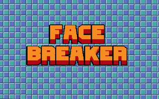 Face Breaker